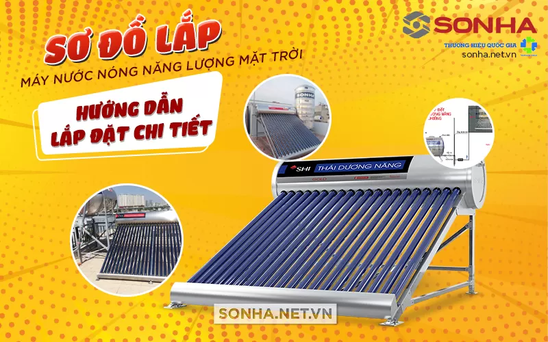 sơ đồ lắp đặt máy nước nóng năng lượng mặt trời hệ thống gia đình Thợ Miền Nam